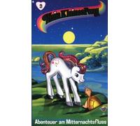 Mein kleines Pony 09 - Abenteuer am Mitternachtsfluss