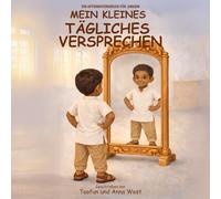 Mein Kleines Tägliches Versprechen: Ein Affirmationsbuch für Jungen