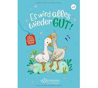 Mein Kleines Vorleseglück. Es Wird Alles Wieder Gut!