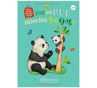 Mein Kleines Vorleseglück. Hab Nur Mut, Denn Das Tut Gut!
