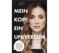 Mein Kopf, ein Universum | Carmushka Carmushka (Auteur)