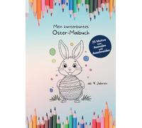 Mein kunterbuntes Oster-Malbuch