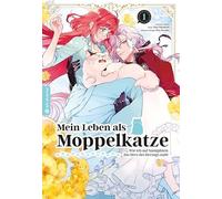 Mein Leben als Moppelkatze - Wie ich auf Samtpfoten das Herz des Herzogs stahl 01