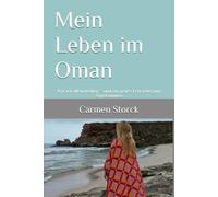 Mein Leben im Oman: Wie ich allein losflog - und ein neues Leben begann
