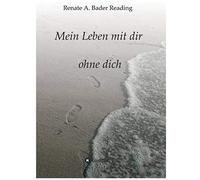 Mein Leben Mit Dir Ohne Dich