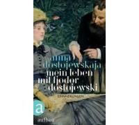 Mein Leben Mit Fjodor Dostojewski