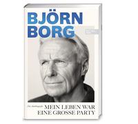 Mein Leben war eine große Party: Die Autobiografie