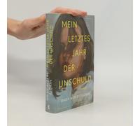 Mein Letztes Jahr Der Unschuld