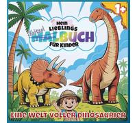 Mein Lieblings Kritzelbuch: Eine Welt voller Dinosaurier | Ab 1 Jahr geeignet | Kritzeln leicht gemacht durch große Motive | Fördert die Motorik