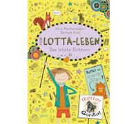 Alice Pantermüller et Daniela Koh – Mein Lotta-Leben (16) : Das letzte Eichhorn – Relié