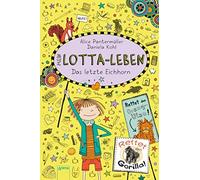 Mein Lotta-Leben (16). Das Letzte Eichhorn