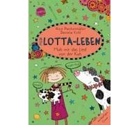Mein Lotta-Leben (22) – Muh Mir Das Lied Von Der Kuh – Arena Verlag