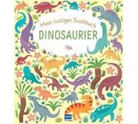 Mein Lustiges Suchbuch - Dinosaurier
