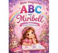 Mein magisches ABC mit Miribell: Buchstaben schreiben lernen & Bonus-Ausmalbilder