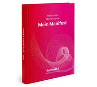 Mein Manifest: Timeplaner und Wegbegleiter für 100 Tage gutes Leben