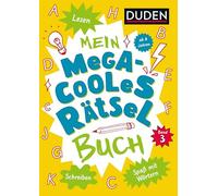 Mein megacooles Rätselbuch - Lesen | Schreiben | Spaß mit Wörtern - ab 8 Jahren - Band 3. Bunt gemischte Ferienbeschäftigung für schlaue Kids