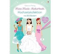 Mein Mode-Stickerbuch: Hochzeitskollektion