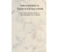 Mein Morgenritual-Tagebuch für Erwachsene: Mit Klarheit und Fokus in den Tag - Dein stärkender Start am Morgen