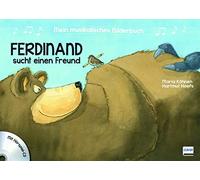 Mein musikalisches Bilderbuch (Bd. 2) - Ferdinand sucht einen Freund: Mit Hörspiel CD