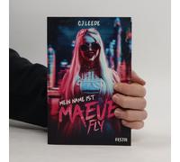Mein Name Ist Maeve Fly