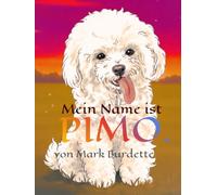 Mein Name ist Pimo. (German Edition): (German Edition)