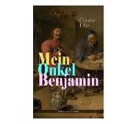 Mein Onkel Benjamin (Abenteuer-Roman)