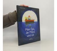 Mein Opa, Der Mond Und Ich