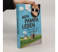 Mein Pampaleben - Ohne Dich Ist Alles Dorf