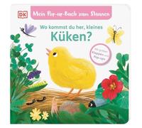 Mein Pop-up-Buch zum Staunen. Wo kommst du her, kleines Küken?: Natur-Bilderbuch mit Klappen und Pop-ups. Mit magischen Reimen. Für Kinder ab 2 Jahren
