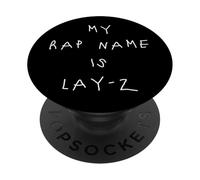 Mein Rap Name ist Lay-Z Drôle Dicton Graphique Nouveauté Musique PopSockets PopGrip Adhésif
