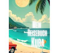 Mein Reisebuch Kuba