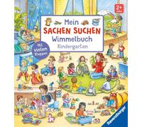 Mein Sachen suchen Wimmelbuch: Kindergarten