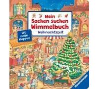 Mein Sachen Suchen Wimmelbuch: Weihnachtszeit