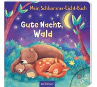 Mein Schlummer-Licht-Buch: Gute Nacht, Wald: mit LED-Lichtern