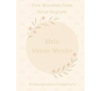 Mein Schwangerschaftstagebuch | Eine liebevolle Erinnerung an deine Schwangerschaft - Woche für Woche festgehalten: Schwangerschaftstagebuch ... | Geschenk für Mama | Für werdende Mütter