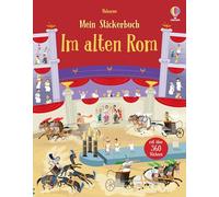 Mein Stickerbuch: Im alten Rom: mit über 360 Stickern das Rom der Antike entdecken - Stickerheft ab 5 Jahren