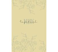 Mein Tagebuch - Beige , florales Muster: Dein Raum für Gedanken, Skizzen und Ideen - stilvoll, klar, immer bei dir.