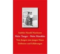 Mein Tanger Mein Marokko Martinson, Indrikis Harold (Auteur)