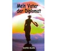 Mein Vater Der Diplomat