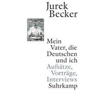 Mein Vater, Die Deutschen Und Ich