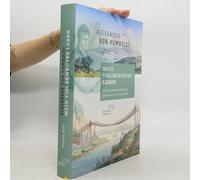 Mein Vielbewegtes Leben". Ein Biographisches Porträt, Vorgestellt Von Frank Holl