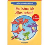 Mein Vorschulblock - Das kann ich alles schon!: ab 5 Jahren
