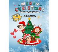 Mein Weihnachts Malbuch mit Magische ausmalbilder für Kinder ab 3 Jahre.: 100 weihnachtliche Motive zum Ausmalen.