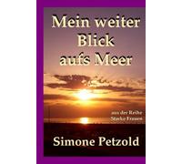 Mein weiter Blick aufs Meer