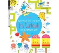 Mein Wisch-und-weg-Buch: Im Urlaub: mit abwischbarem Stift
