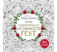 Johanna Basford Mein wundervolles Weihnachtsfest: Besinnlich ausmalen (M (Poche)