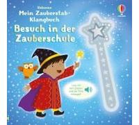 Mein Zauberstab-Klangbuch: Besuch In Der Zauberschule