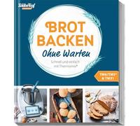 mein ZauberTopf Einfach lecker Brot backen - Ohne Warten [German] NEUF