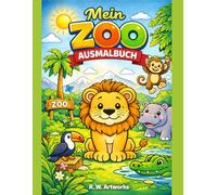 Mein Zoo Ausmalbuch für Kinder: Süße Zoo-Tiere zum Ausmalen - Großes Malbuch für Kinder ab 3 Jahren | Fördert Kreativität & Feinmotorik