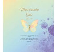 Meine besondere Gabe - Band 10: Wenn das Unsichtbare schwerer wiegt